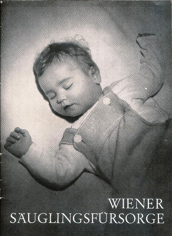 2 Bände: 1.Wiener Säuglingsfürsorge (1961). 2. Gute Eltern-Glückliche Kinder-Glückliche Menschen (1959).