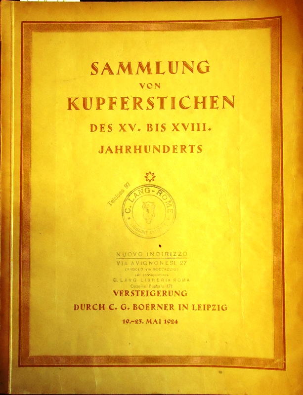 Sammlung von Kupferstichen des XV. bis XVIII. Jahrhunderts. Verteigerungskatalog Nr. CXLII. Versteigerung von 19. bis 23. Mai 1924.