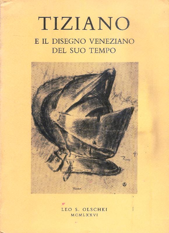 Tiziano e il disegno veneziano del suo tempo. Traduzione di Anna Maria Petrioli Tofani.