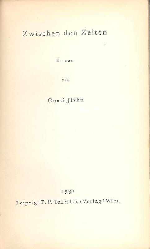 Zwischen den Zeiten. Roman.