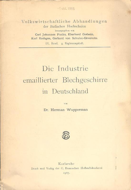 Die Industrie emaillierter Blechgeschirre in Deutschland.