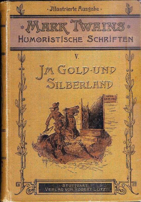 Im Gold- und Silberland.