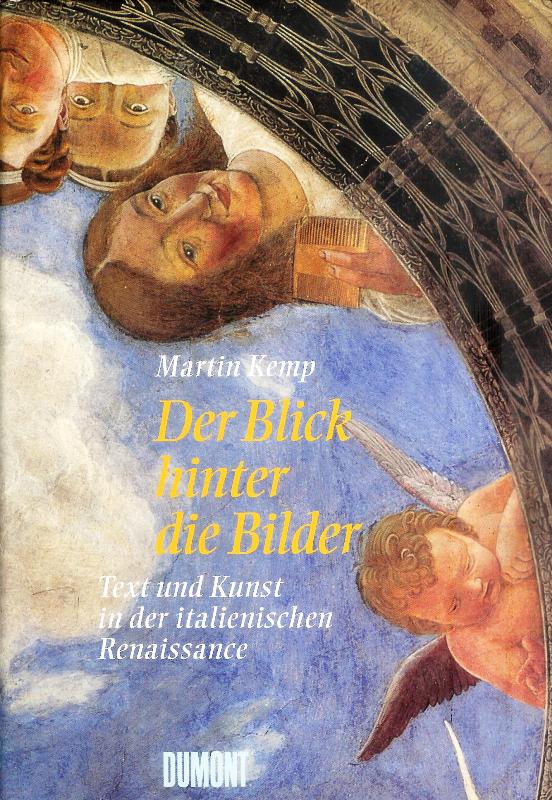 Der Blick hinter die Bilder. Text und Kunst in der italienischen Renaissance.