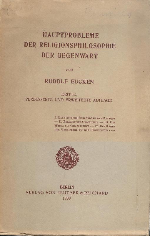 Hauptprobleme der Religionsphilosophie der Gegenwart. 3., verbess. und erweiterte Auflage.