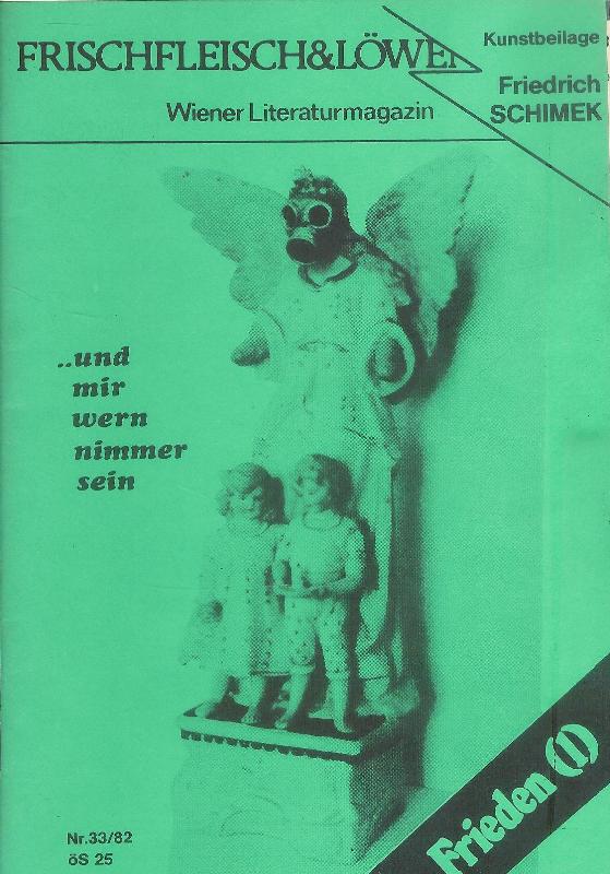 Wiener Literaturmagazin. Nr. 33/82. (Themenheft: Frieden). + Kunstbeilage von Friedrich Schimek.
