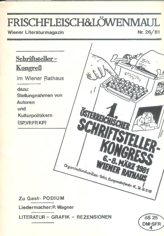 Wiener Literaturmagazin. Nr. 26/81. (Themenheft: 1. Österreichischer Schriftsteller-Kongress 6.-8. März 1981, Wiener Rathaus).