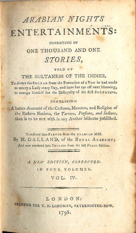 Arabian Nights Entertainments consisting og one thousand and one stories, told by the sultaness of the indies. Vol. IV (of 4). Containing a better Account of the Customs, Manners,a nd Religion of the Eastern Nations, the Tartars, Persians, and Indians