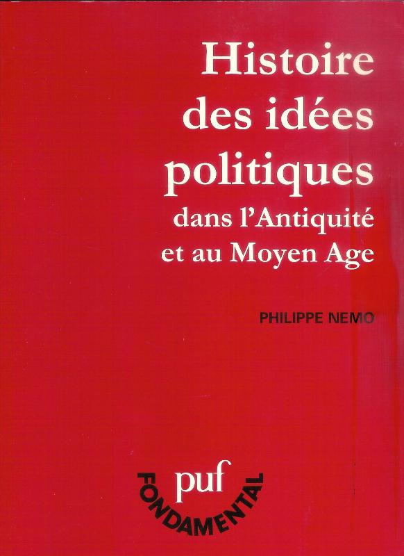 Histoire des iIees Politiques dans l´Antiquite et au Moyen Age.