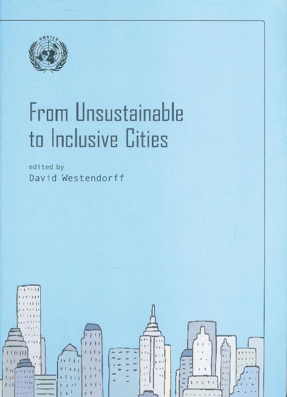 From Unsustainable to Inclusice Cities.