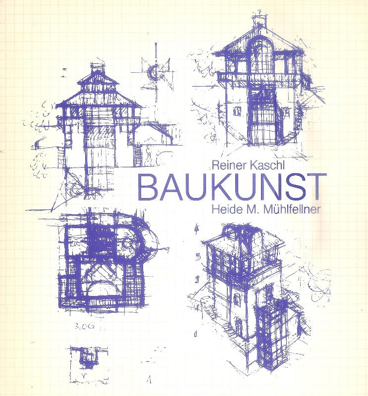 Baukunst. Bauten und Projekte 1979-1984. Katalog anläßlich der Ausstellung in der Galerie Zell a. See im Nov. 1984.