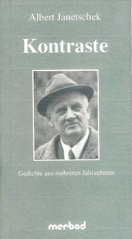 Kontraste. Gedichte aus mehreren Jahrzehnten.