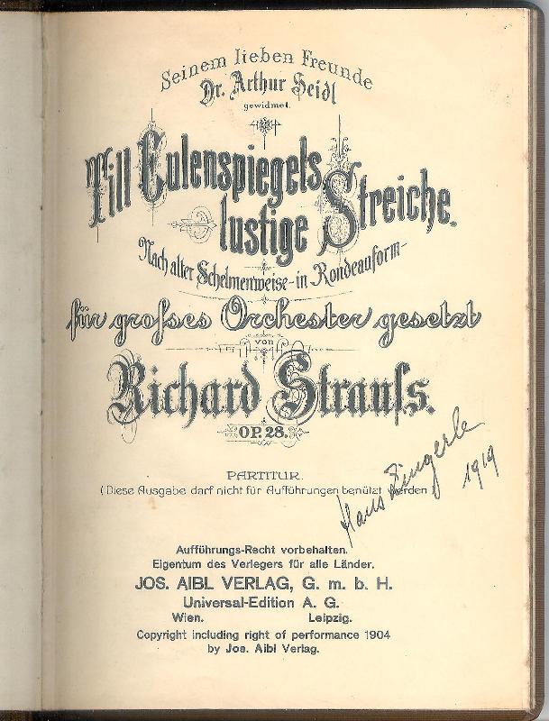 Till Eulenspiegels lustige Streiche. Nach alter Schelmenweise in Rondeauform für grosses Orchester gesetzt. Seinem lieben Freunde Dr. Arthur Seidl gewidmet. Op. 28, Partitur.