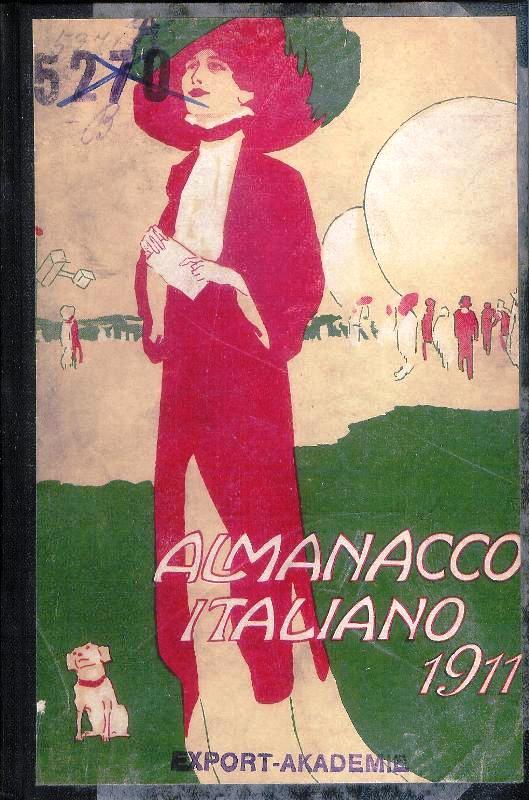 Piccola Enciclopedia Popolare della vita pratica e annuario diplomatico amministrativo e statistico. Anno XVI 1911 con 1000 figure.