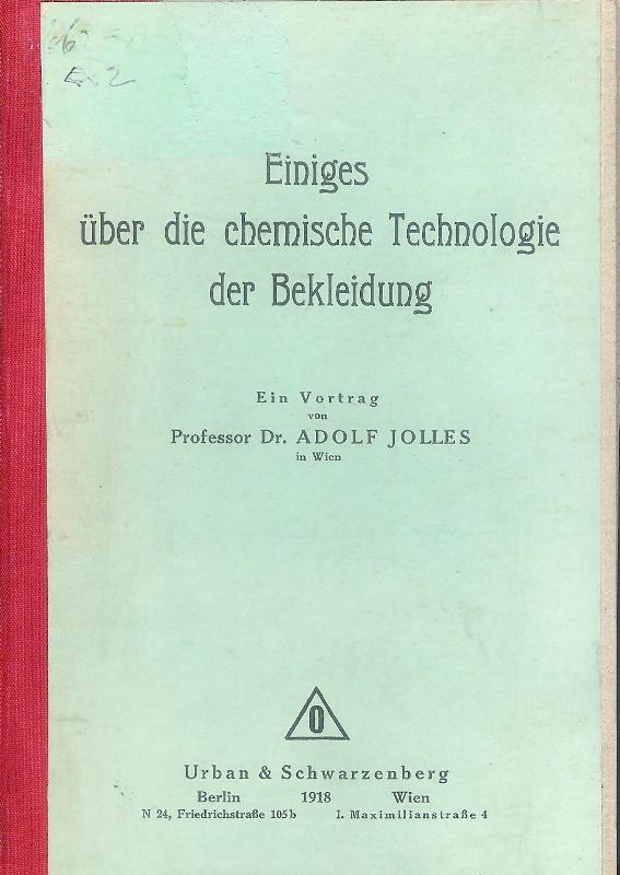 Einiges über die chemische Technologie der Bekleidung. Ein Vortrag.
