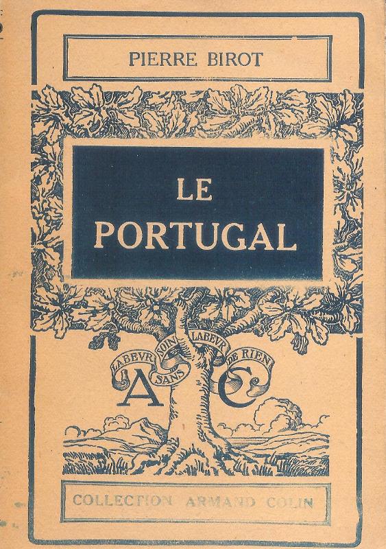 Le Portugal. Etude de geographie regionale.