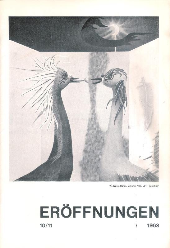 Eröffnungen. Literatur. Bildende Kunst. Nr. 10/11 (3. Jg. 1963).