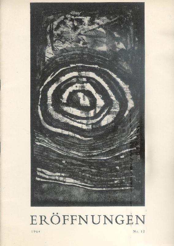 Eröffnungen. Magazin für Literatur & bildende Kunst. Nr. 12 (4. Jg. 1964).