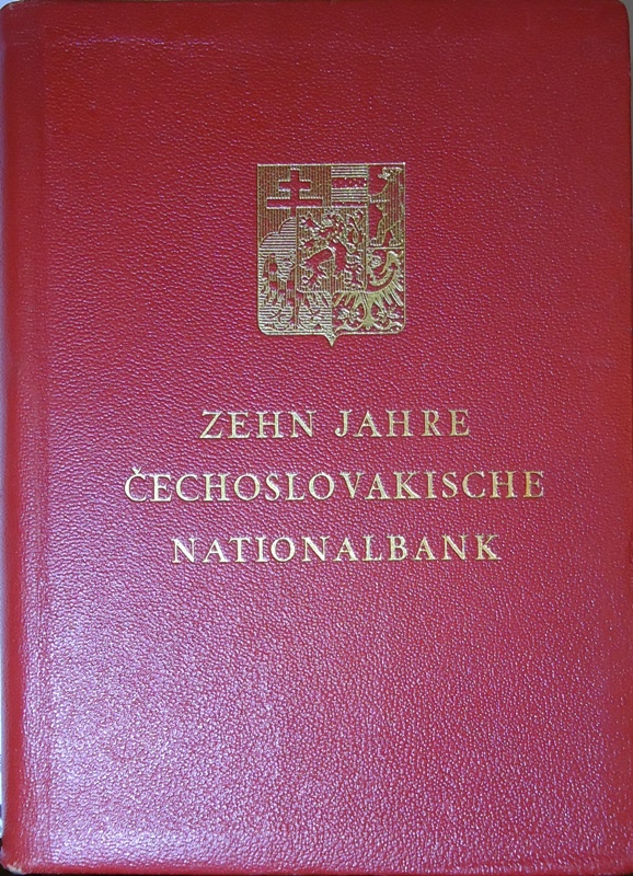 Zehn Jahre cechoslovakische Nationalbank. Die cechoslovakische Währung. Die Tätigkeit der Cechoslovakischen Nationalbank. Die Lage und Entwicklung der Nationalwirtschaft der cechoslovakischen Republik.