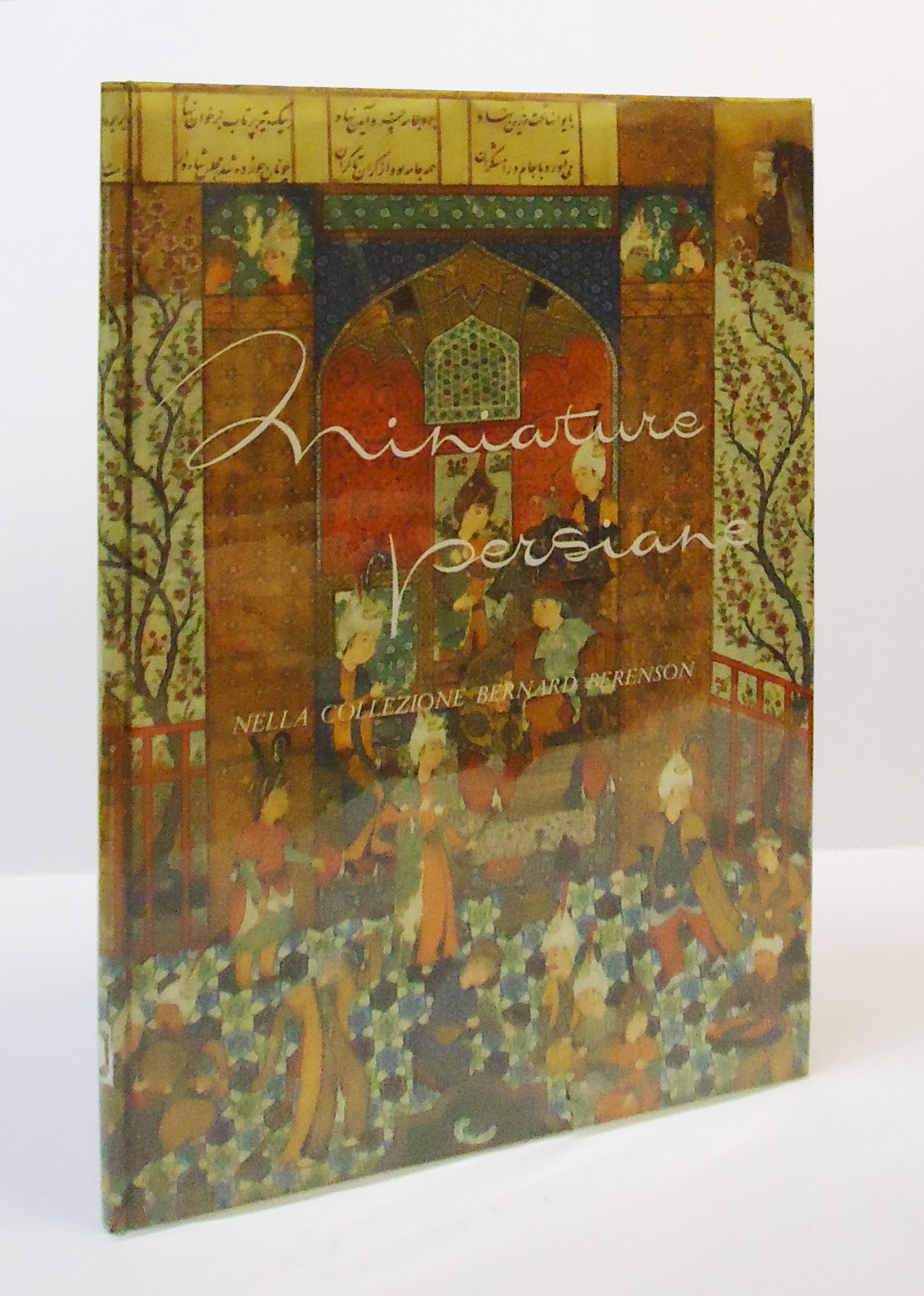 Miniature Persiane. Nella Collezione Bernard Berenson.