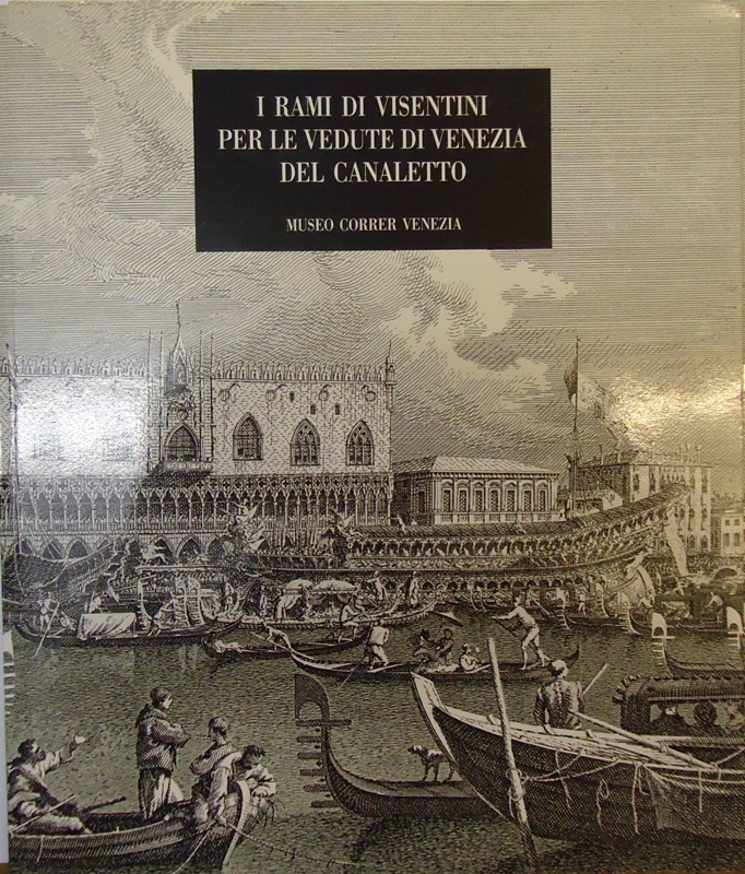 I rami di visentini per le vedute di Venezia del Canaletto.