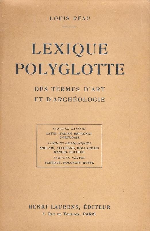 Lexique Polyglotte. Des termes d´art et d´archeologie.
