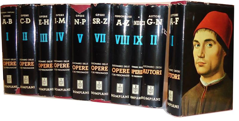 Dizionario letterario delle opere e dei personaggi di tutti i tempi e di tutte le letterature. Vol. I-IX (SENZA Vol. VI) + Dizionario letterario delle Autori di tutti i tempi e di tutte le letterature. Vol. I+II.