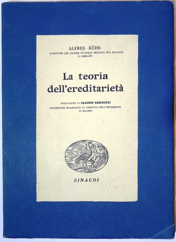 La teoria dell´ereditarieta. Traduzione di Claudio Barigozzi.