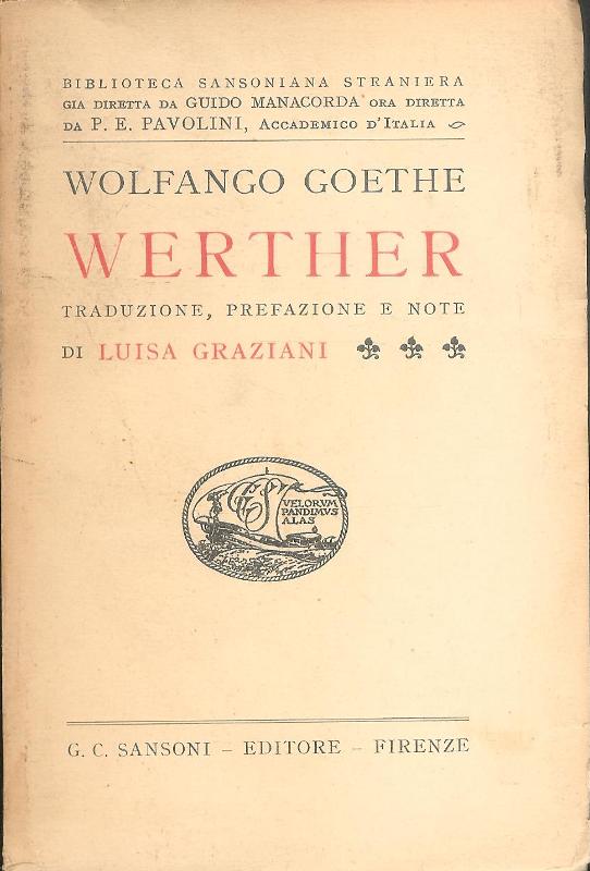 Werther. Traduzione, prefazione e note di Luisa Graziani.