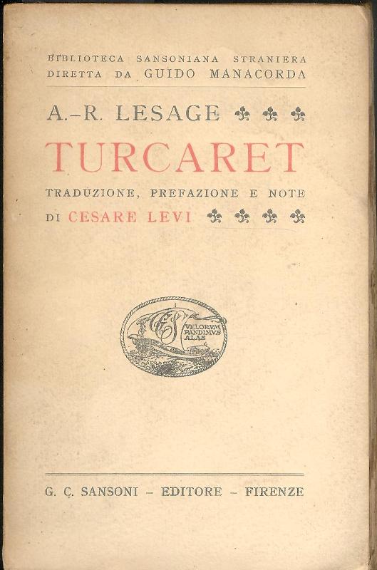 Turcaret. Traduzione, pfrefazione e note di Cesare Levi.