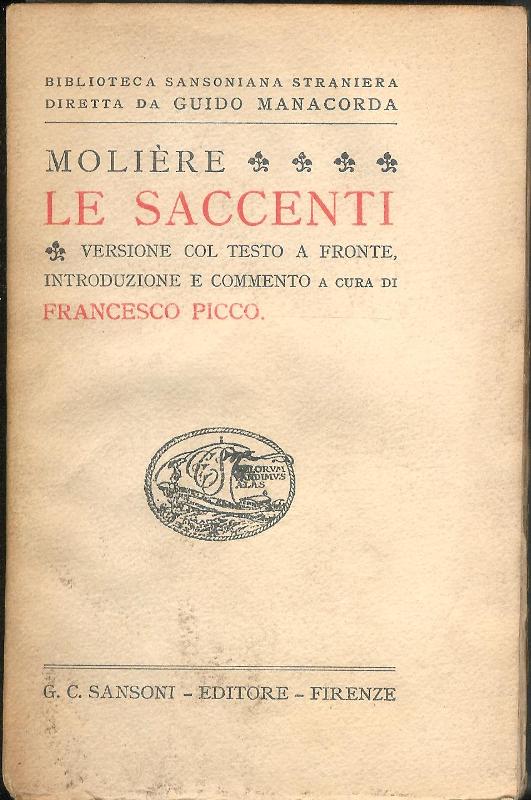 Le saccenti. Versione col testo a fronte, introduzione e commento a cura di Francesco Picco.
