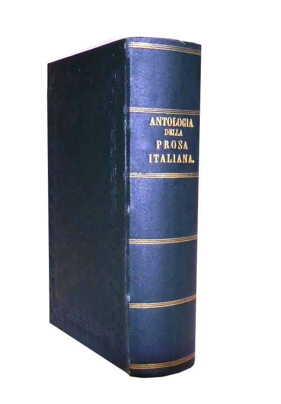 Antologia della Prosa Italiana. Compilata e annotata. Ottava ristampa.