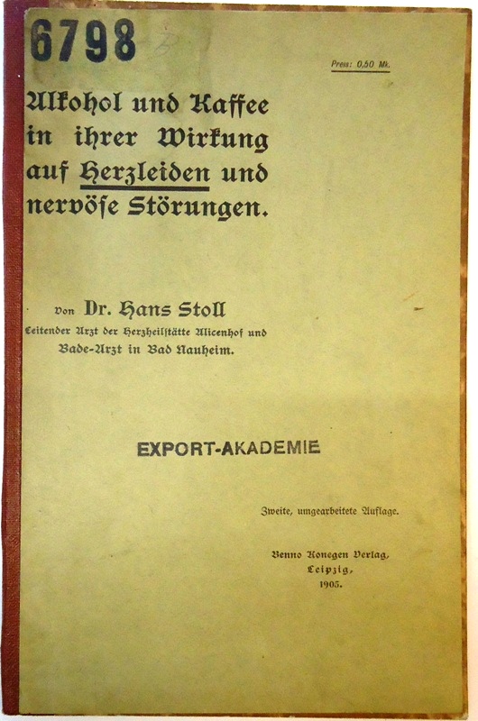 Alkohol und Kaffee in ihrer Wirkung auf Herzleiden und nervöse Störungen.