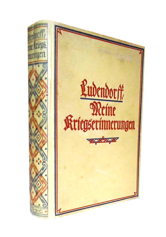 Meine Kriegserinnerungen 1914-1918. Mit zahlreichen Skizzen und Plänen.