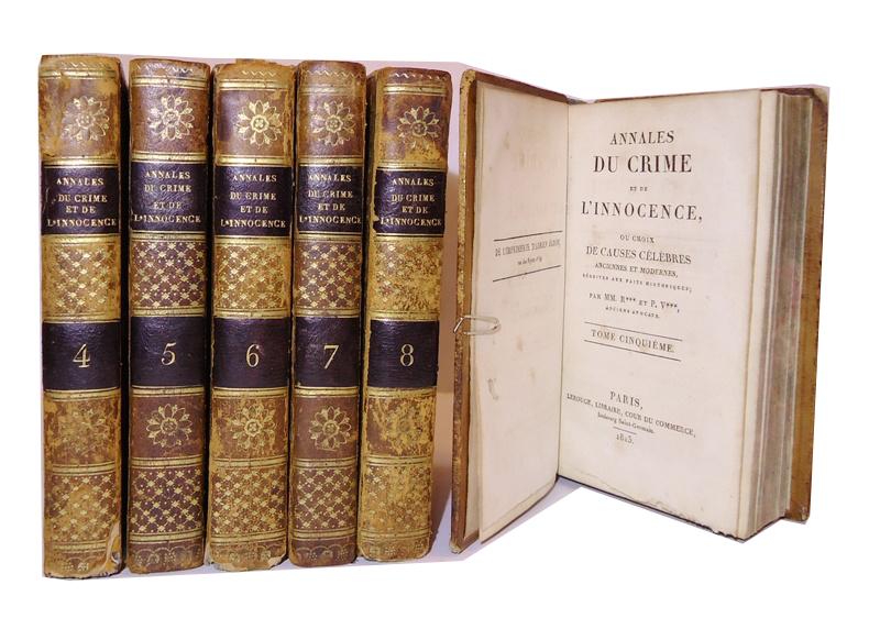 Annales du crime et de l'innocence, ou choix de causes celebres, anciennes et modernes, reduites aux faites historiques. Tomes 3, 4, 5, 6, 7, 8.