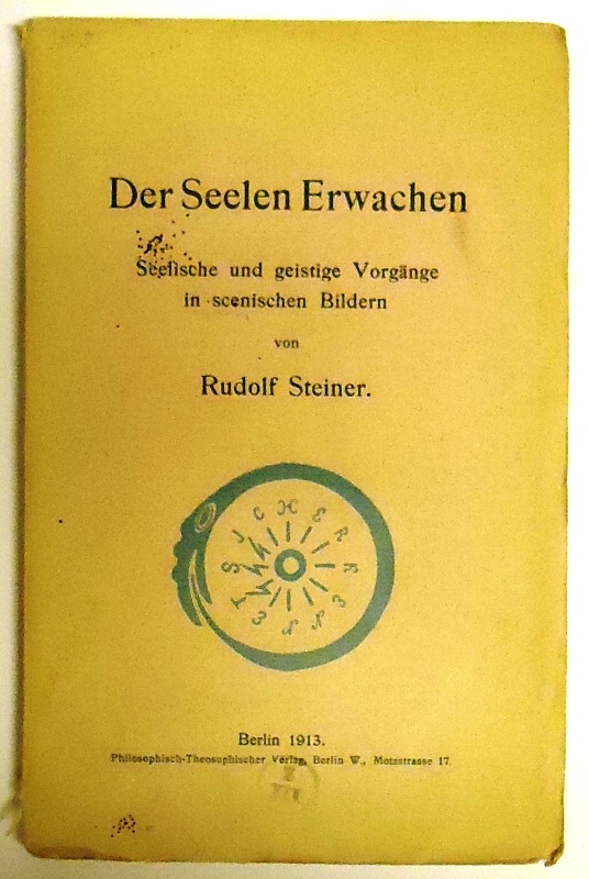 Der Seelen Erwachen. Seelische und geistige Vorgänge in scenischen Bildern.