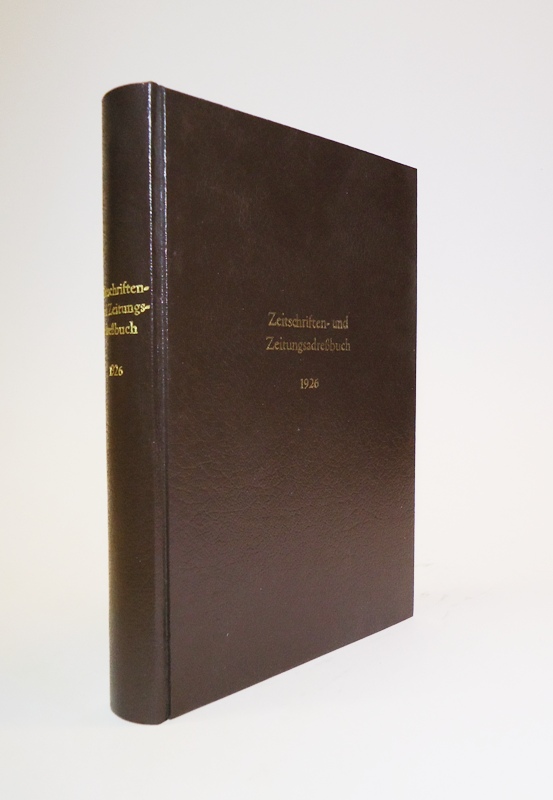 Sperlings Zeitschriften- u. Zeitungsadressbuch. Handbuch der deutschen Zeitschriften und politischen Zeitungen Deutschlands, Österreichs und des Auslandes. 52. Ausgabe 1926.