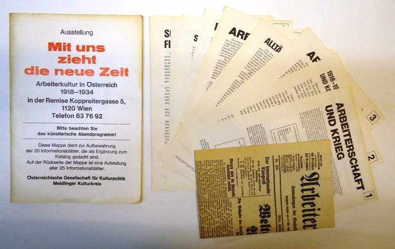 Mit uns zieht die neue Zeit. Arbeiterkultur in Österreich 1918-1934. Ausstellungsmappe mit 25 Informationsblättern (als Ergänzung zum gleichnamigen Katalog).