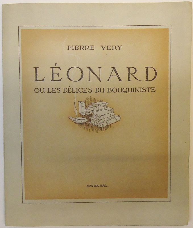 Leonard ou les delices du bouquiniste avec un portrait inedit de l´auteur.