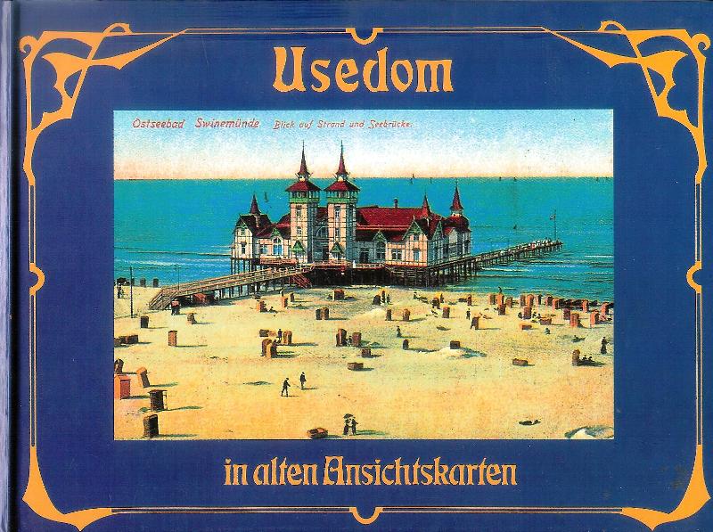 Usedom in alten Ansichtskarten.