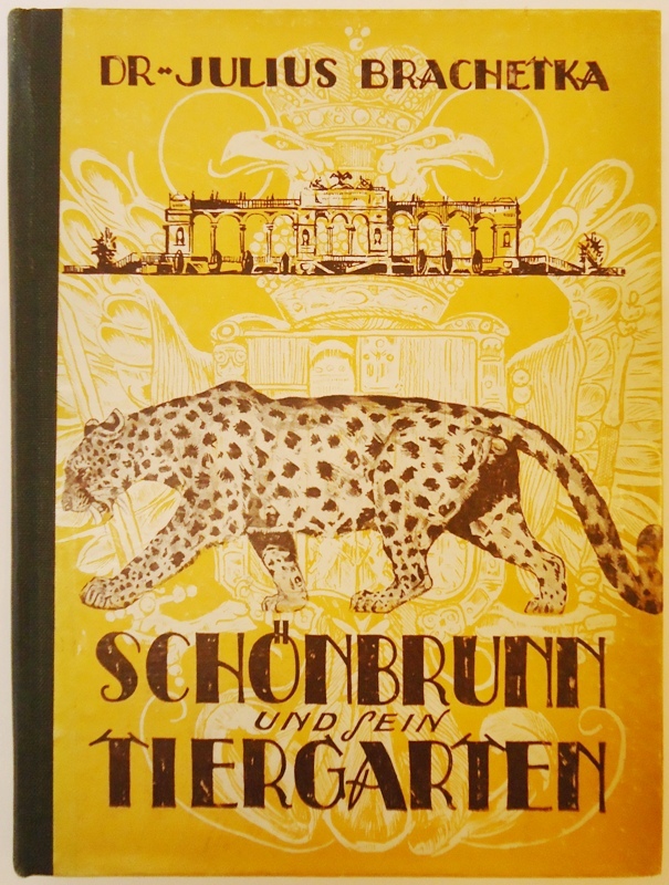 Schönbrunn und sein Tiergarten.