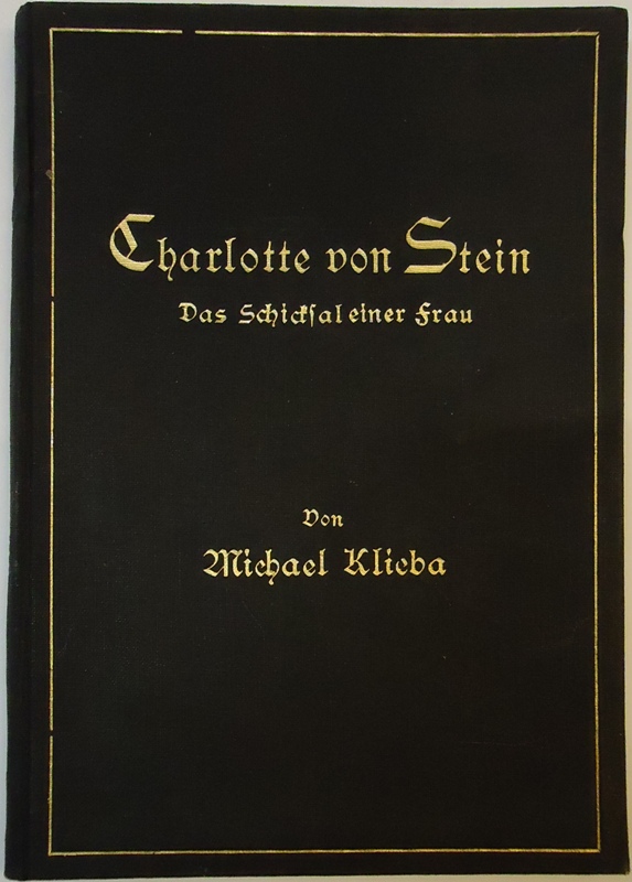 Charlotte von Stein. Das Schicksal einer Frau. Fünf Akte mit einem Vorspiel.