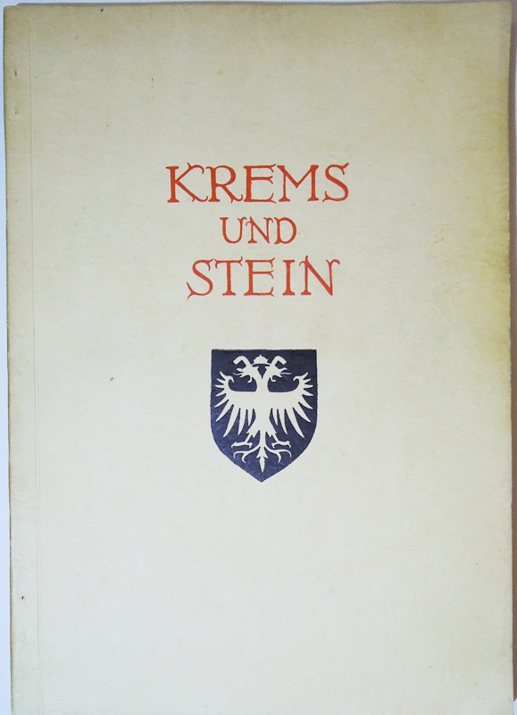 Krems und Stein. Festschrift zum 950-jährigen Stadtjubiläum.