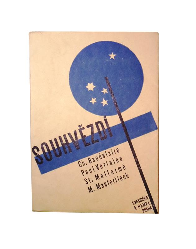 Souhvezdi. Baudelaire - Verlaine - Mallarme - Maeterlinck.