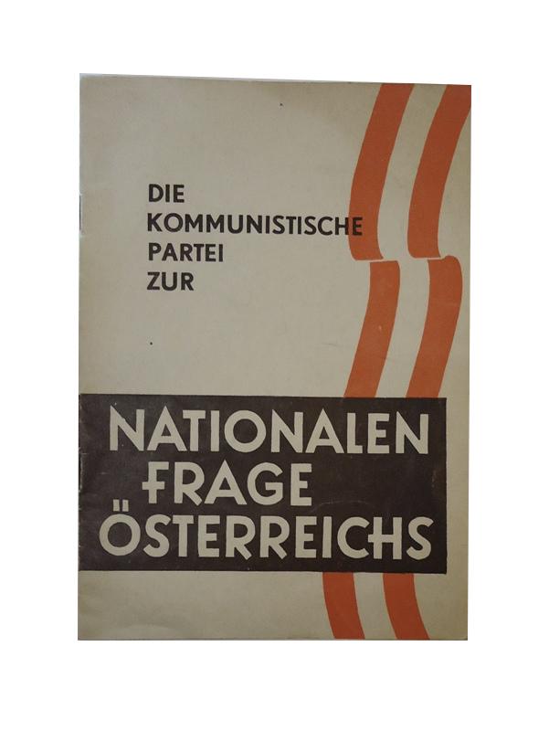 Die Kommunistische Partei zur nationalen Frage Österreichs 1937-1945.