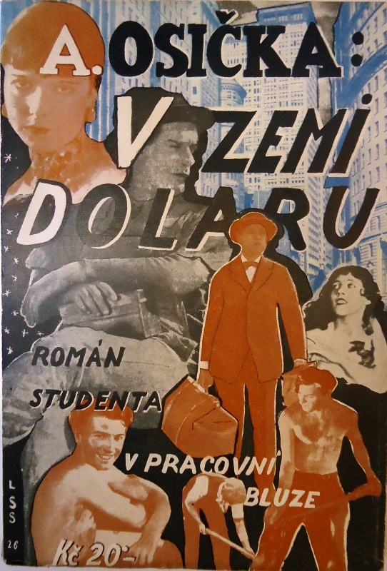 SIGNIERTES EXEMPLAR - V zemi dolaru. Roman studenta v pracovni bluze.