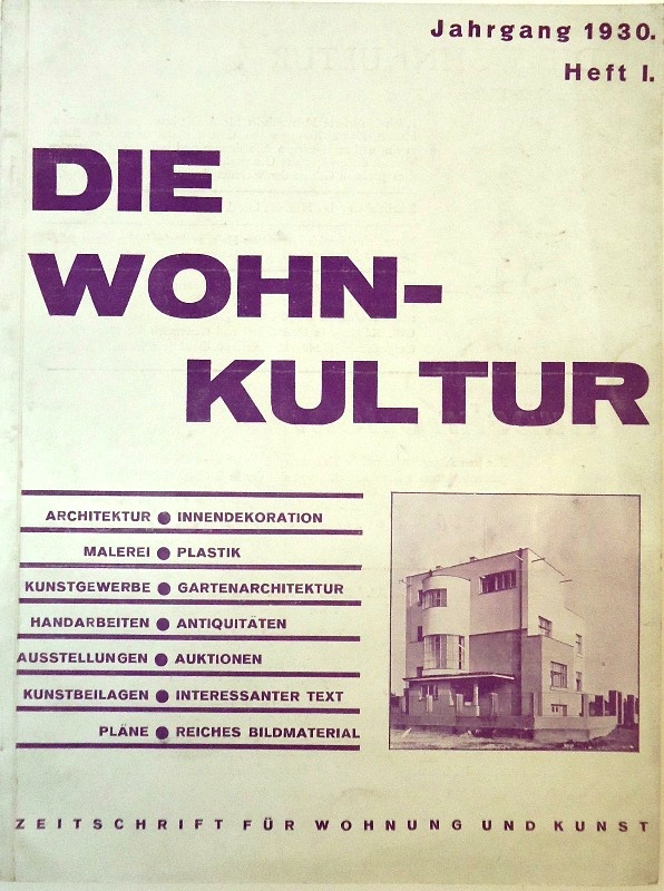 Die Wohnkultur. Zeitschrift für Wohnung und Kunst. Jahrgang 1930, Heft 1.