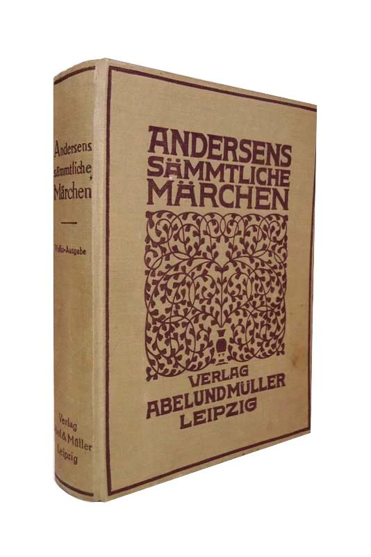H.C. Andersens Sämmtliche Märchen. Deutsch von Julius Richter u.a. Volksausgabe. 165. bis 167. Tausend.