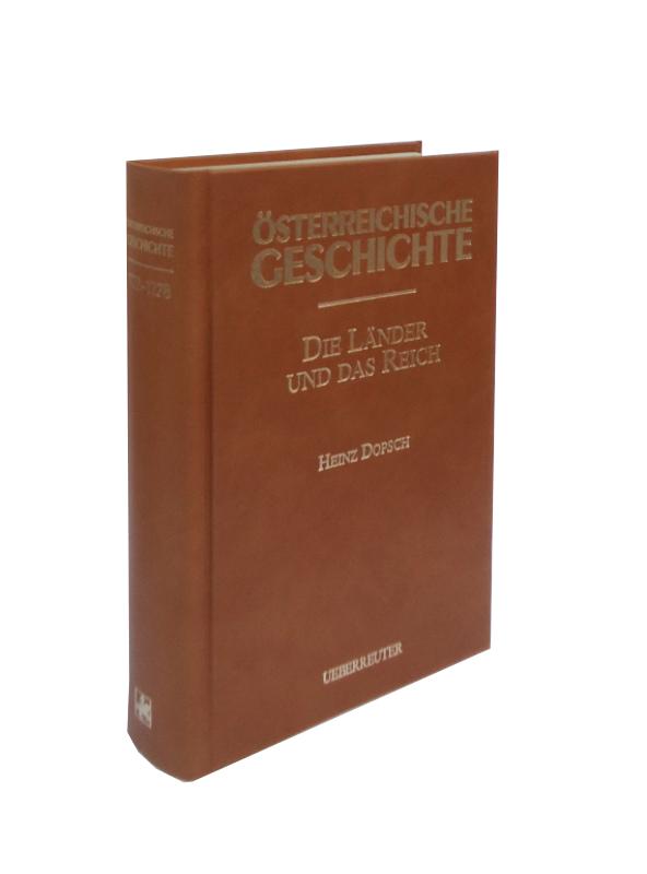 Vorzugsausgabe in Ganzleder - Die Länder und das Reich. Der Ostalpenraum im Hochmittelalter. (= Wolfram, Herwig: Österreichische Geschichte).