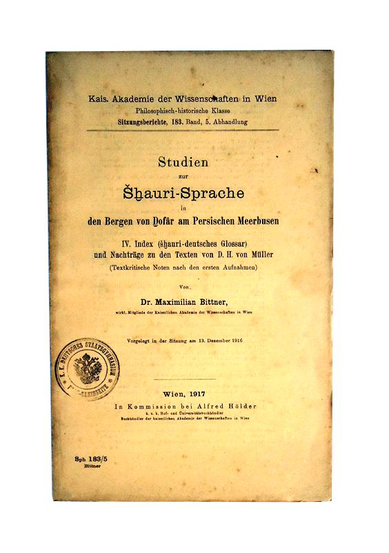 Studien zur Shauri-Sprache in den Bergen von Dofar am Persischen Meerbusen. Teil IV: Index (shauri-deutsches Glossar) und Nachträge zu den Texten von D. H. von Müller.