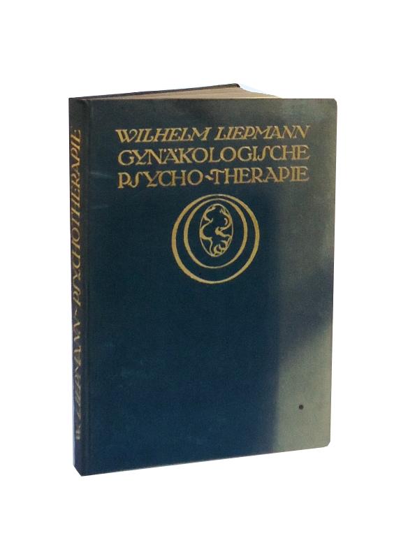 Gynäkologische Psychotherapie. Ein Führer für Ärzte und Studierende.